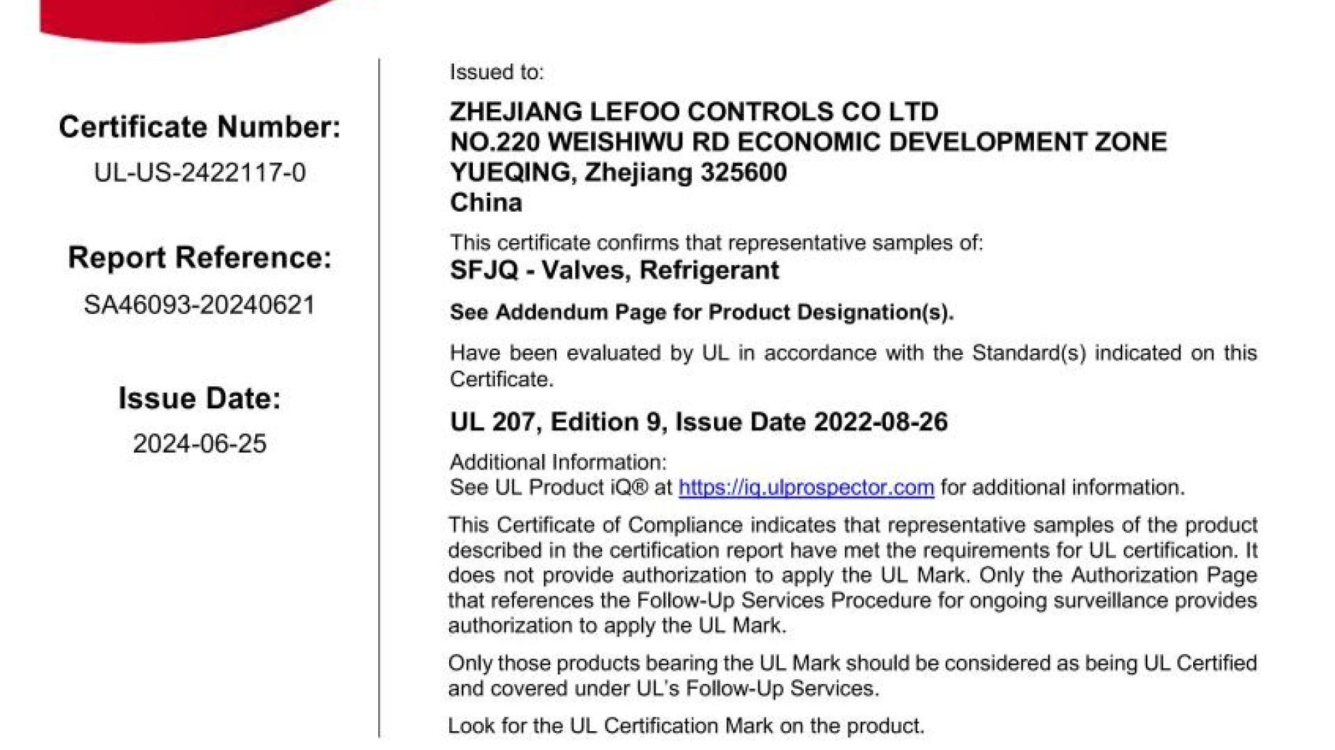 UL Certification Achieved ! ! ! ------ Refrigeration Ball Valves LFBV and LFSG Series Sight Glasses 